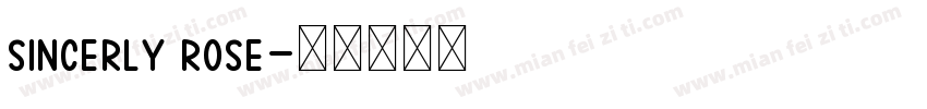 Sincerly Rose字体转换